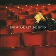 Il testo WALKING 2 HAWAII di TOM MCRAE è presente anche nell'album Just like blood (2001)