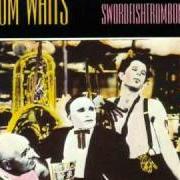 Il testo INNOCENT WHEN YOU DREAM (BARROOM) di TOM WAITS è presente anche nell'album Frank's wild years (1987)