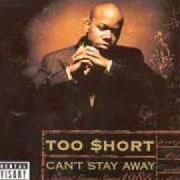 Il testo HOW DOES IT FEEL di TOO $HORT è presente anche nell'album Can't stay away (1999)