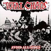 Il testo SPEAK NO EVIL (INTRO) dei TOTAL CHAOS è presente anche nell'album Avoid all sides (2008)