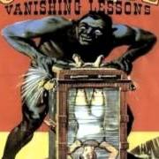 Il testo VANISHING LESSONS dei TOURNIQUET è presente anche nell'album Vanishing lessons (1994)