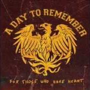 Il testo SHOW 'EM THE ROPES degli A DAY TO REMEMBER è presente anche nell'album For those who have heart (2007)