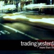 Il testo FOR YOU ONLY dei TRADING YESTERDAY è presente anche nell'album More than this (2006)