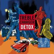 Il testo THE FIRST TIME dei TREBLE CHARGER è presente anche nell'album Detox (2002)