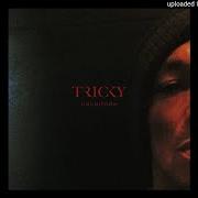 Il testo WOLVES di TRICKY è presente anche nell'album The obia (2016)