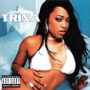 Il testo U & ME di TRINA è presente anche nell'album Diamond princess (2002)