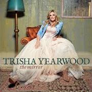 Il testo FEARLESS THESE DAYS di TRISHA YEARWOOD è presente anche nell'album The mirror (2025)