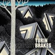 Il testo MARTINI di TURIN BRAKES è presente anche nell'album Lost property (2016)