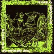 Il testo KILL YOU TONIGHT (REPRISE) dei TYPE O NEGATIVE è presente anche nell'album Origin of the feces (1992)