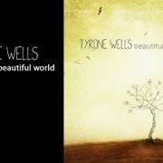 Il testo SLOW DOWN di TYRONE WELLS è presente anche nell'album Beautiful world (2012)