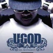 Il testo I'M TALKIN' TO YOU di U-GOD è presente anche nell'album Mr. xcitement (2005)