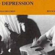 Il testo NO DEPRESSION degli UNCLE TUPELO è presente anche nell'album No depression (2003)