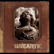 Il testo FUEL THE FIRE (LIVE) degli UNEARTH è presente anche nell'album Our days of eulogy (2005)
