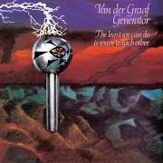 Il testo BOAT OF MILLIONS OF YEARS dei VAN DER GRAAF GENERATOR è presente anche nell'album The least we can do is wave to each other (1970)