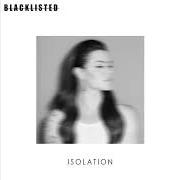 Il testo ISOLATION di VANESSA AMOROSI è presente anche nell'album The blacklisted collection (2020)