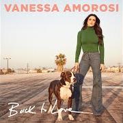 Il testo LESSONS OF LOVE di VANESSA AMOROSI è presente anche nell'album Back to love (2019)