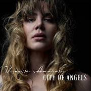 Il testo CITY OF ANGELS di VANESSA AMOROSI è presente anche nell'album City of angels (2022)