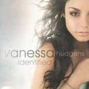 Il testo DON'T LEAVE di VANESSA HUDGENS è presente anche nell'album Identified