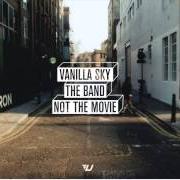 Il testo INVINCIBLE dei VANILLA SKY è presente anche nell'album The band not the movie (2012)