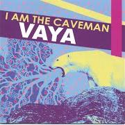 Il testo NEBULA di VAYA è presente anche nell'album I am the caveman (2006)