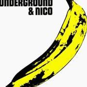 Il testo FEMME FATALE di VELVET UNDERGROUND è presente anche nell'album The velvet underground & nico (1966)
