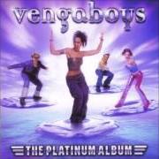 Il testo FOREVER AS ONE di VENGABOYS è presente anche nell'album The platinium album (2000)
