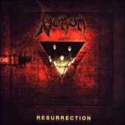 Il testo VENGEANCE dei VENOM è presente anche nell'album Resurrection (2000)