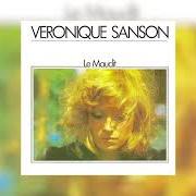 Il testo LE MAUDIT di VÉRONIQUE SANSON è presente anche nell'album Le maudit (1974)