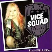 Il testo U-R-A-ROBOT di VICE SQUAD è presente anche nell'album Lo-fi life (2000)
