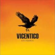 Il testo LAS MANOS di VICENTICO è presente anche nell'album Los pájaros (2006)