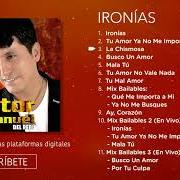 Il testo QUÉ TE HAN DICHO di VICTOR MANUELLE è presente anche nell'album Ironías (1998)