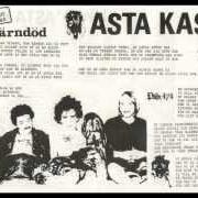 Il testo HJÄRNDÖD degli ASTA KASK è presente anche nell'album För kung och fosterland (ep) (1981)