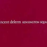 Il testo QUATRIÈME DE COUVERTURE di VINCENT DELERM è presente anche nell'album Kensington square (2004)