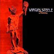 Il testo IN THE ARMS OF THE DEAD GOD dei VIRGIN STEELE è presente anche nell'album Invictus (1998)
