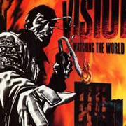 Il testo DON'T SOUND THE ALARM di VISION è presente anche nell'album Watching the world burn (2000)