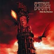 Il testo EVIL IS FOREVER degli ASTRAL DOORS è presente anche nell'album Evil is forever (2005)
