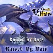 Il testo NEVER dei VOLTAIRE è presente anche nell'album Raised by bats (2013)