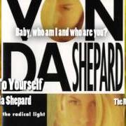 Il testo LOVE WILL COME AND GO di VONDA SHEPARD è presente anche nell'album The radical light (1992)