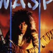 Il testo EASY LIVING dei W.A.S.P. è presente anche nell'album 9.5.-n.A.S.T.Y. (1986)