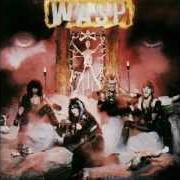 Il testo L.O.V.E. MACHINE dei W.A.S.P. è presente anche nell'album W.A.S.P. (1984)