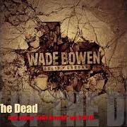 Il testo BEAT ME DOWN di WADE BOWEN è presente anche nell'album The given (2012)