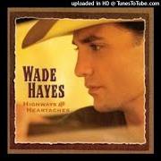 Il testo YOU JUST KEEP ON di WADE HAYES è presente anche nell'album Heartaches and highways (2000)