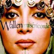 Il testo ENTRE LES BLOCS DE CIMENT di WALLEN è presente anche nell'album Miséricorde (2008)