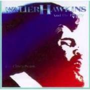 Il testo JESUS CHRIST IS THE WAY di WALTER HAWKINS è presente anche nell'album Jesus christ is the way (2003)