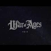 Il testo ENVY LYRICS dei WAR OF AGES è presente anche nell'album Void (2019)