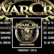 Il testo LA MALDICIÓN DEL TEMPLARIO dei WARCRY è presente anche nell'album Inmortal (2014)