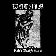 Il testo LIFE DETHRONED dei WATAIN è presente anche nell'album Rabid death's curse (2001)