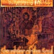 Il testo COLD degli AT THE GATES è presente anche nell'album Slaughter of the soul (1995)