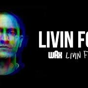 Il testo SCUMBAG di WAX è presente anche nell'album Livin foul (2015)