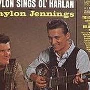 Il testo SUNSET AND WINE di WAYLON JENNINGS è presente anche nell'album Sings ol' harlan